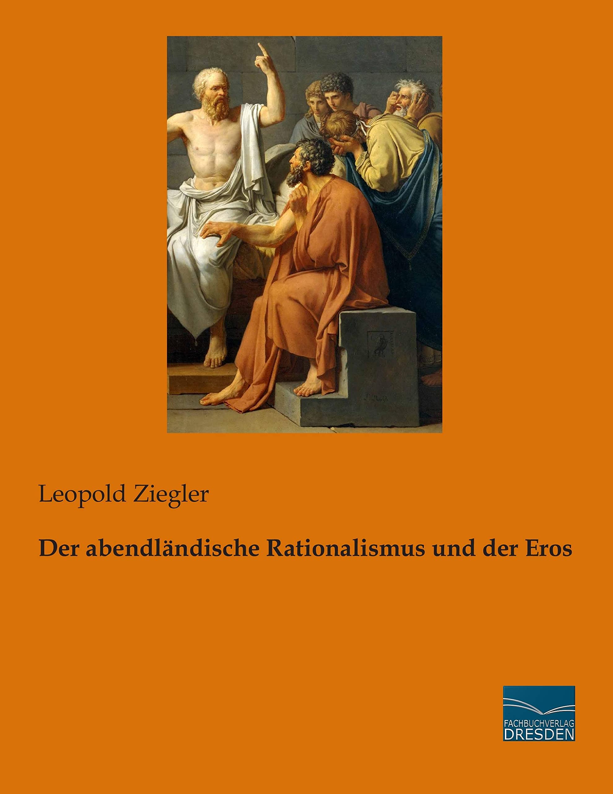Der abendlaendische Rationalismus und der Eros Philosophy
