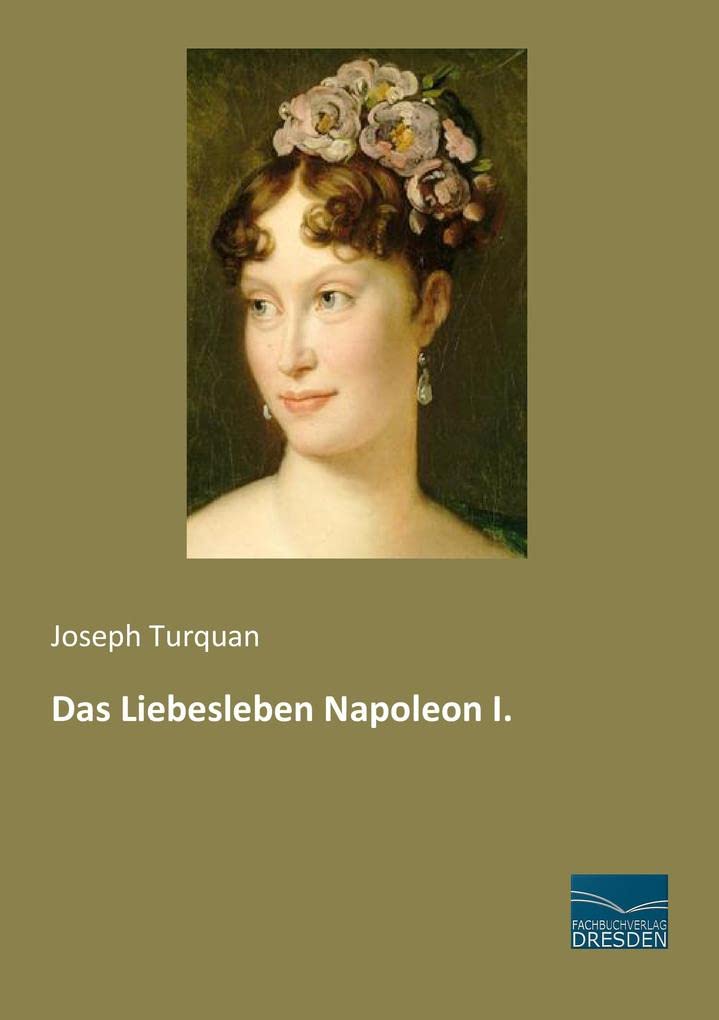 Das Liebesleben Napoleon I. Reference Books