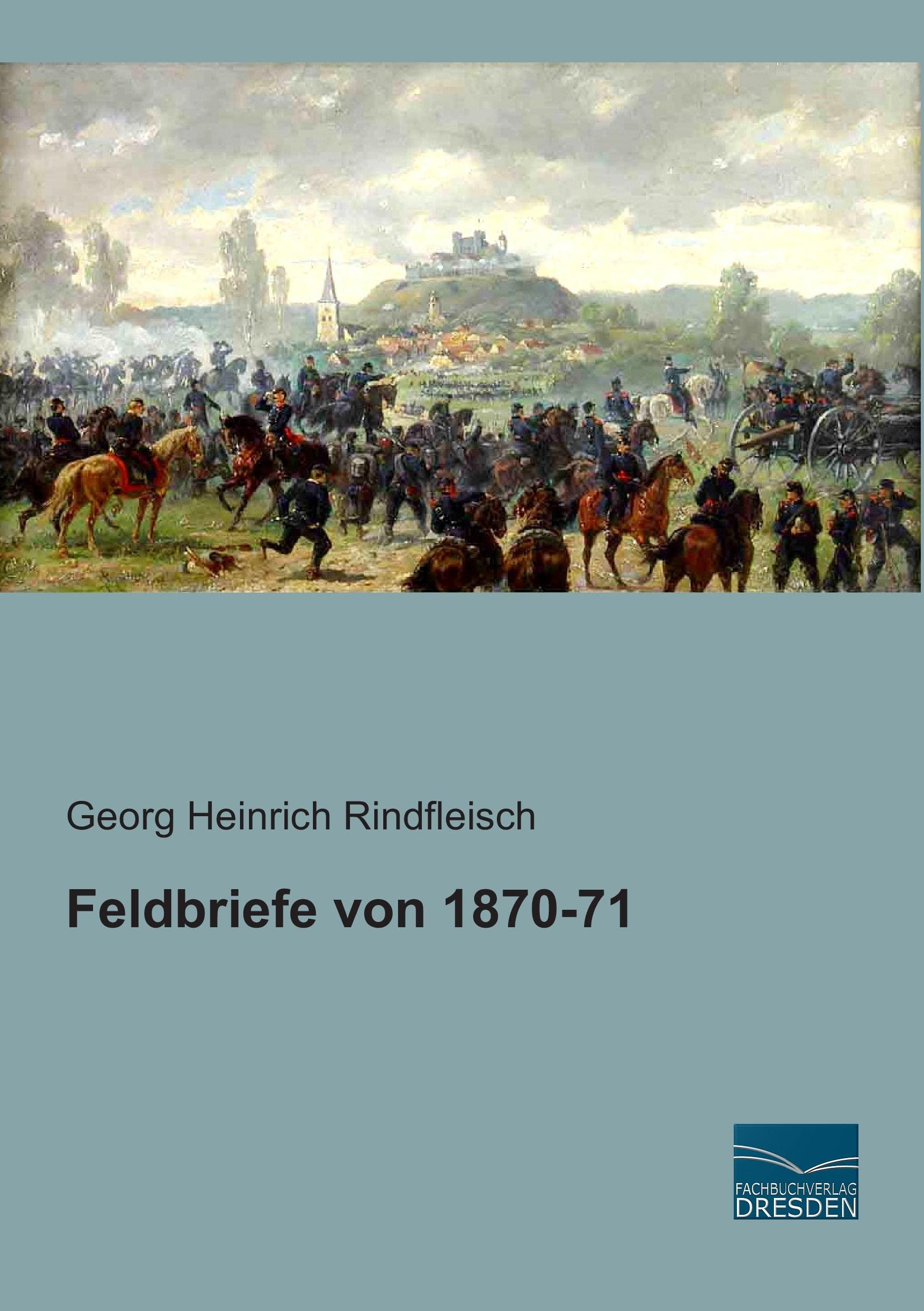 Feldbriefe von 1870-71 Natural Sciences