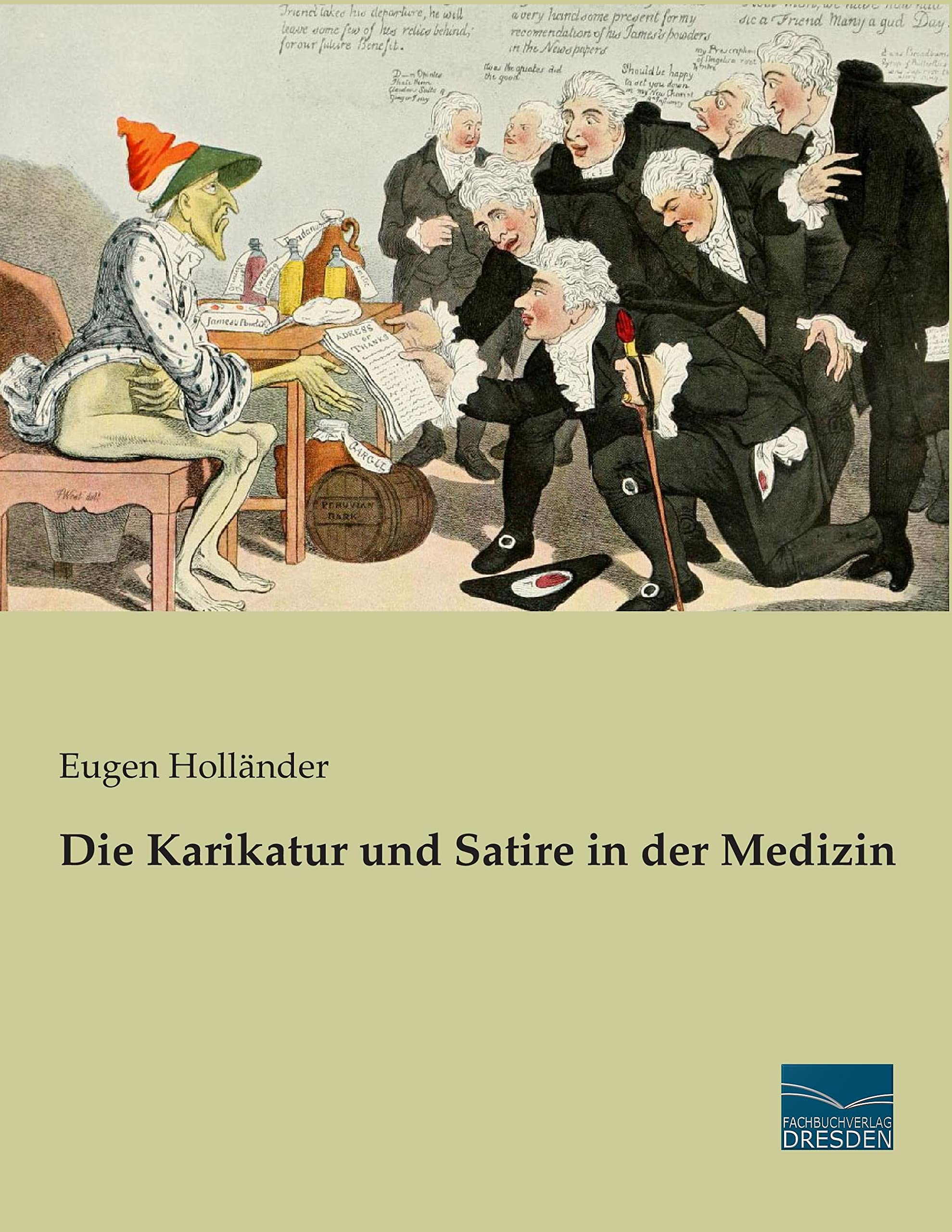 Die Karikatur und Satire in der Medizin Film, Art & Culture