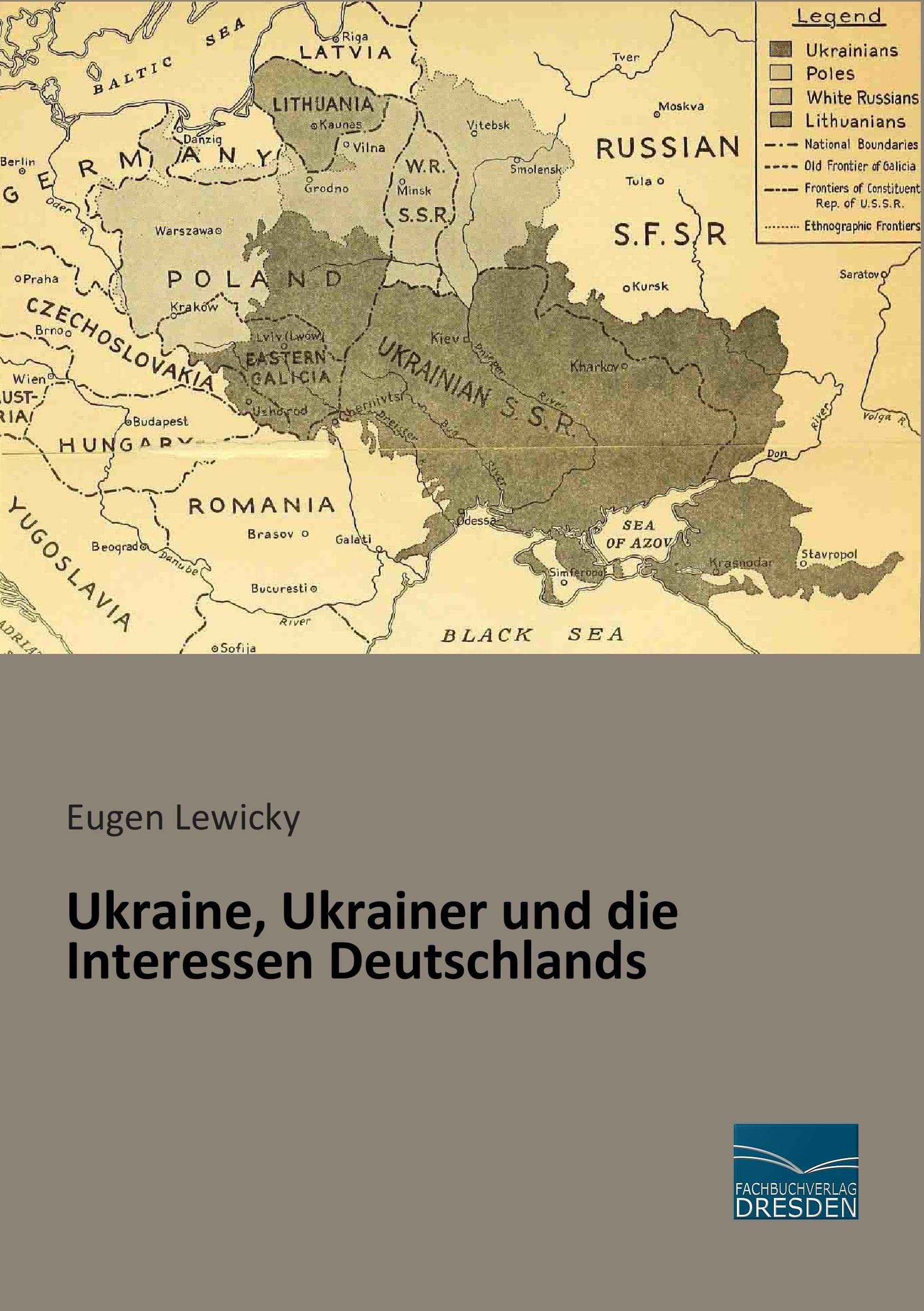 Ukraine, Ukrainer und die Interessen Deutschlands Social Sciences