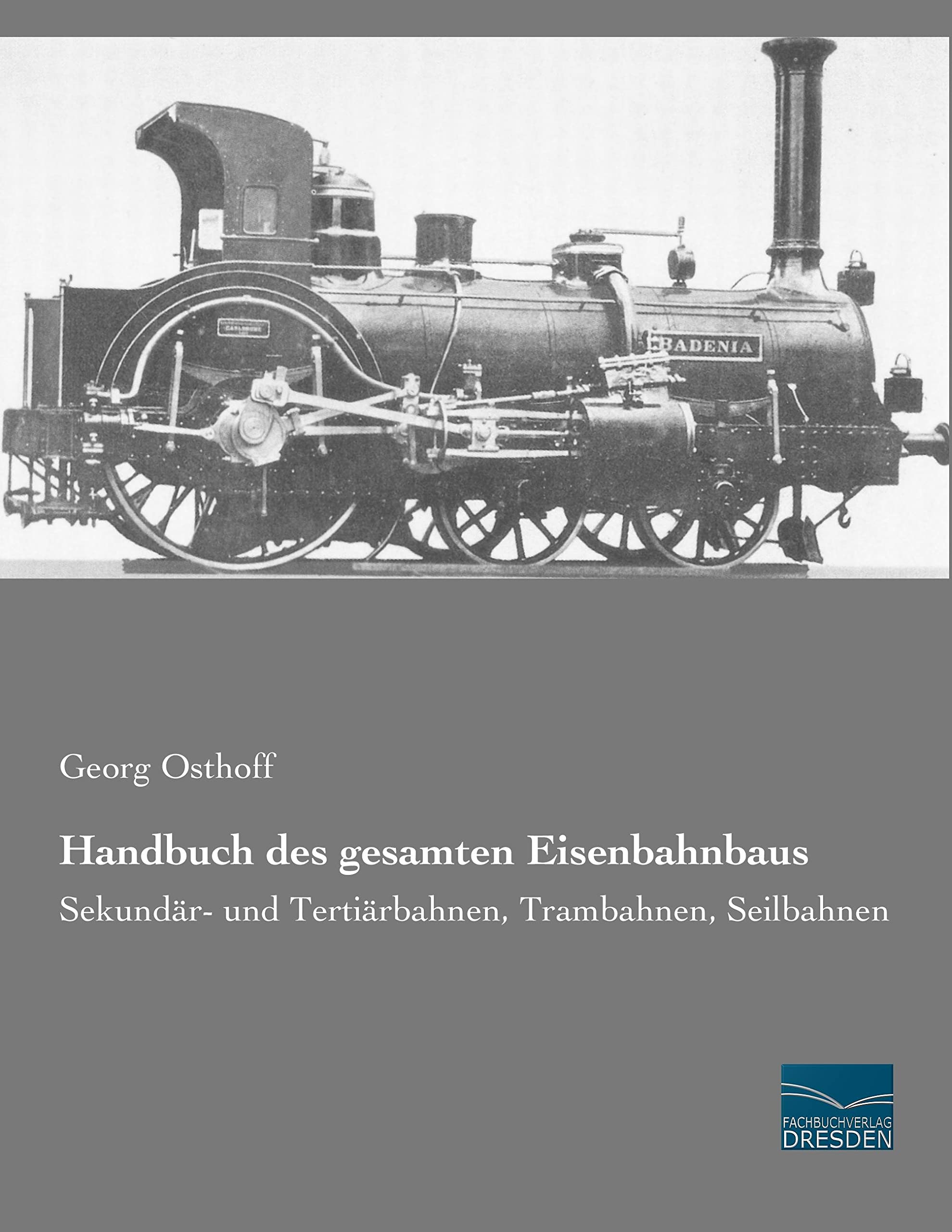Handbuch des gesamten Eisenbahnbaus: Sekundaer- und Tertiaerbahnen, Trambahnen, Seilbahnen: Sekundär- und Tertiärbahnen, Trambahnen, Seilbahnen Leisure, Home & Garden