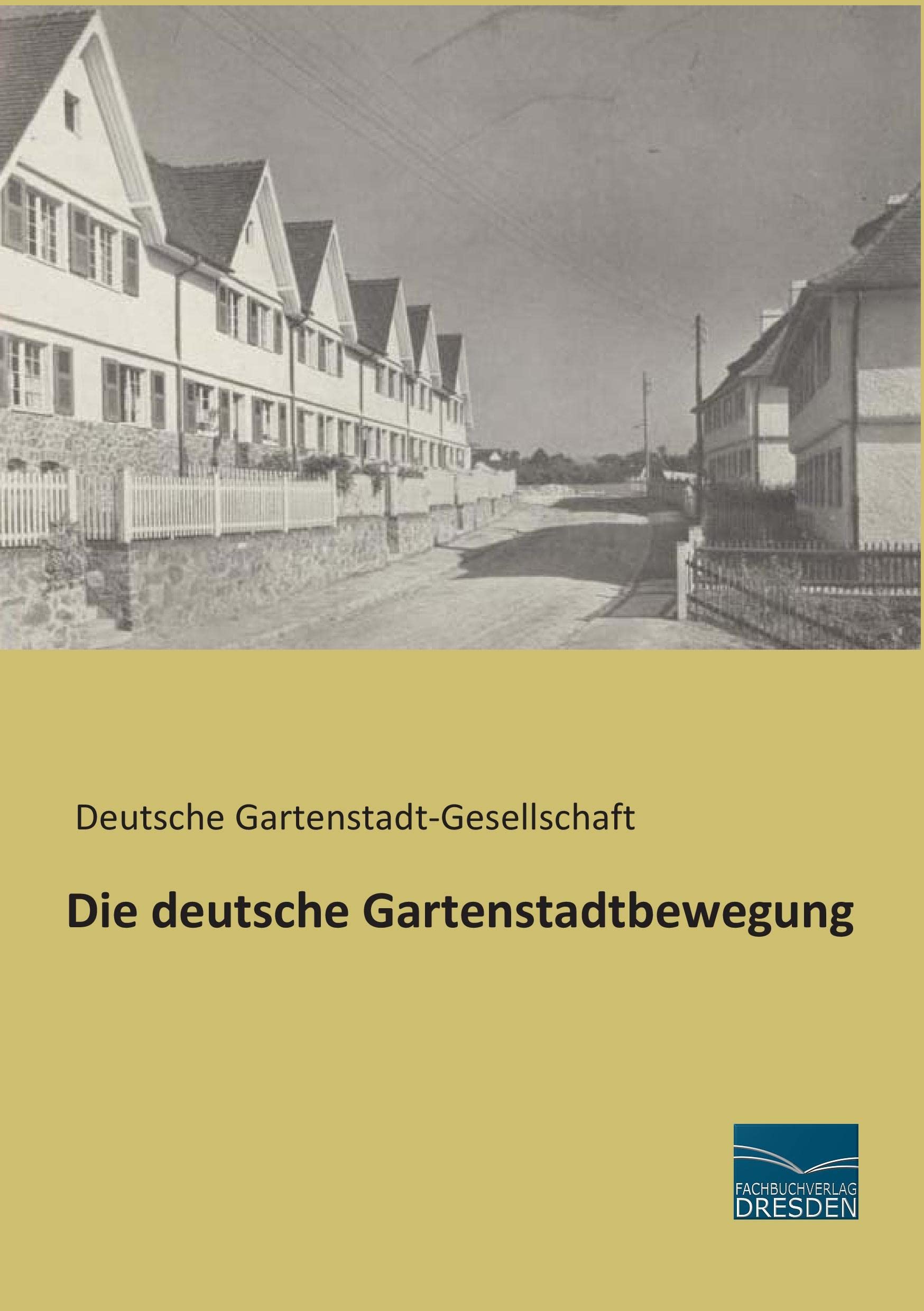 Die deutsche Gartenstadtbewegung Architecture