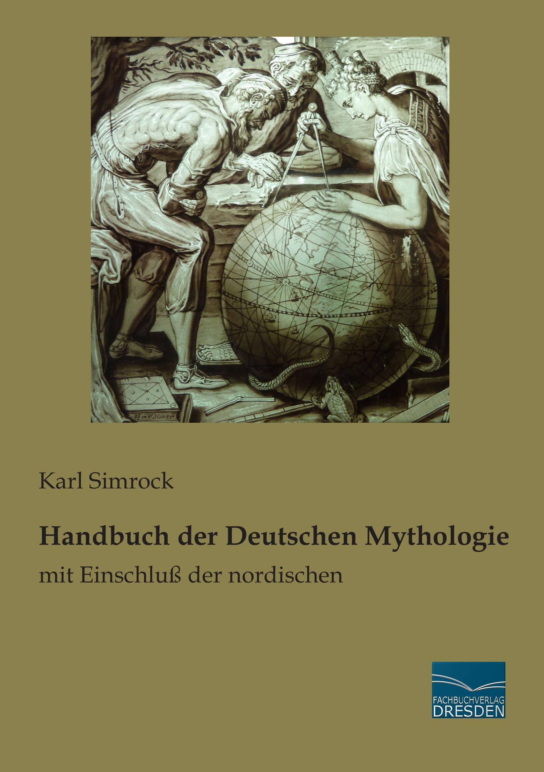 Handbuch der Deutschen Mythologie: mit Einschluss der nordischen: mit Einschluß der nordischen Law
