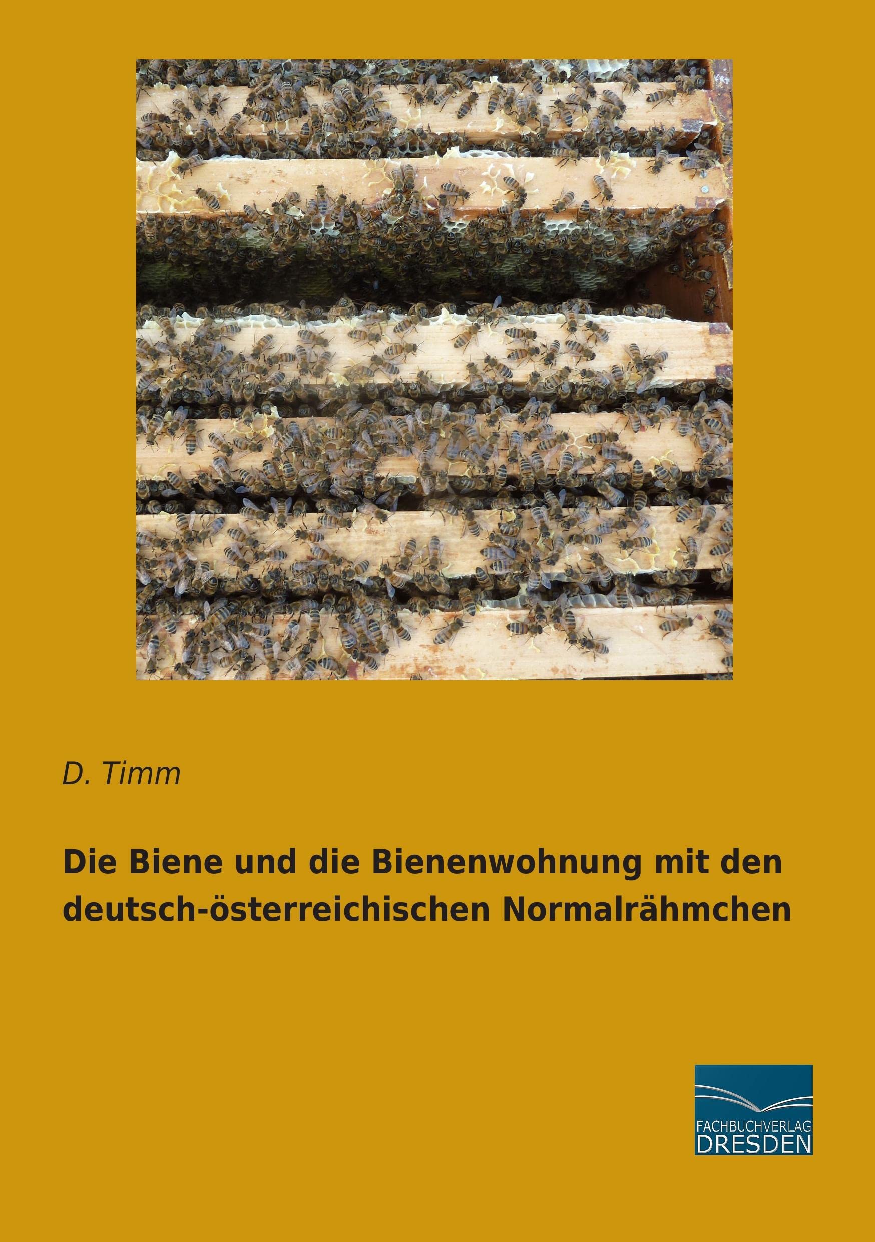 Die Biene und die Bienenwohnung mit den deutsch-österreichischen Normalrähmchen Pets