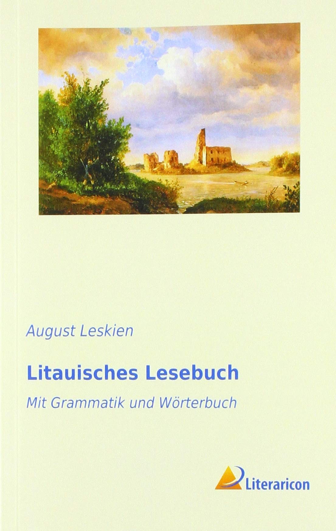 Litauisches Lesebuch: Mit Grammatik und Wörterbuch Contemporary literature