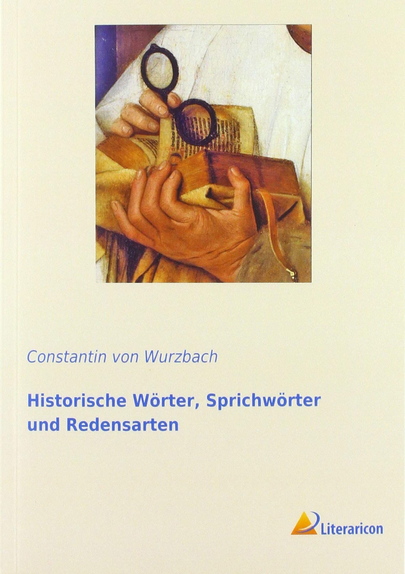 Historische Wörter, Sprichwörter und Redensarten General education