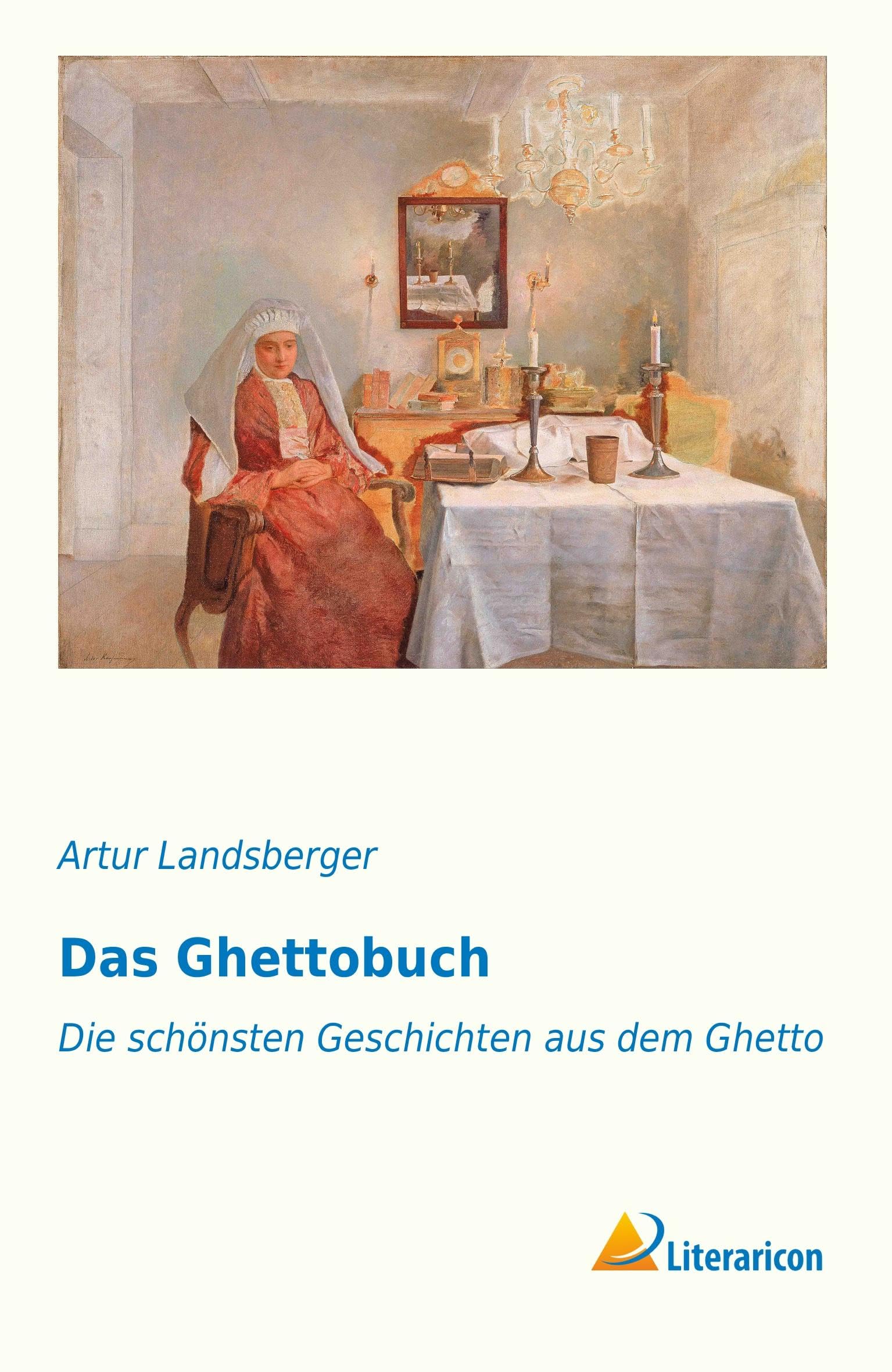 Das Ghettobuch: Die schönsten Geschichten aus dem Ghetto Classics
