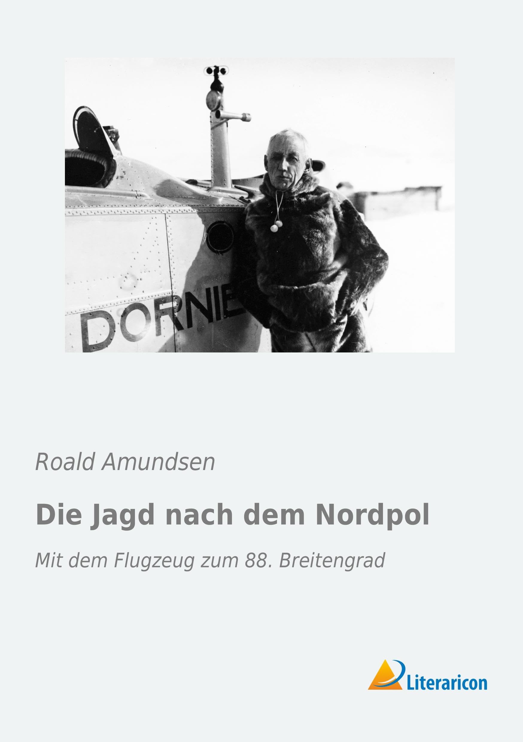 Die Jagd nach dem Nordpol Professional & Reference Books