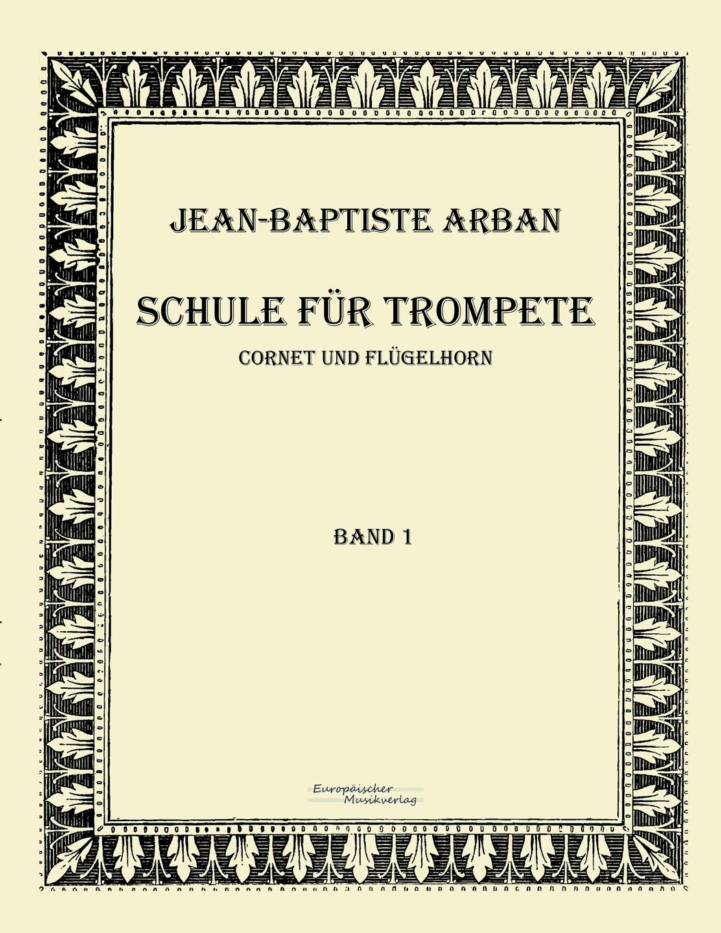 Schule fuer Trompete: Teil 1 Sheet Music