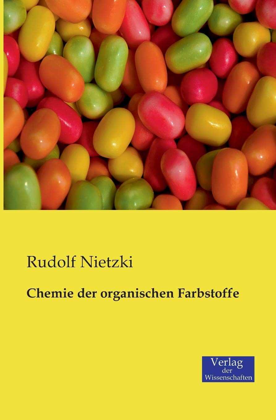 Chemie der organischen Farbstoffe Hobbies & Crafts