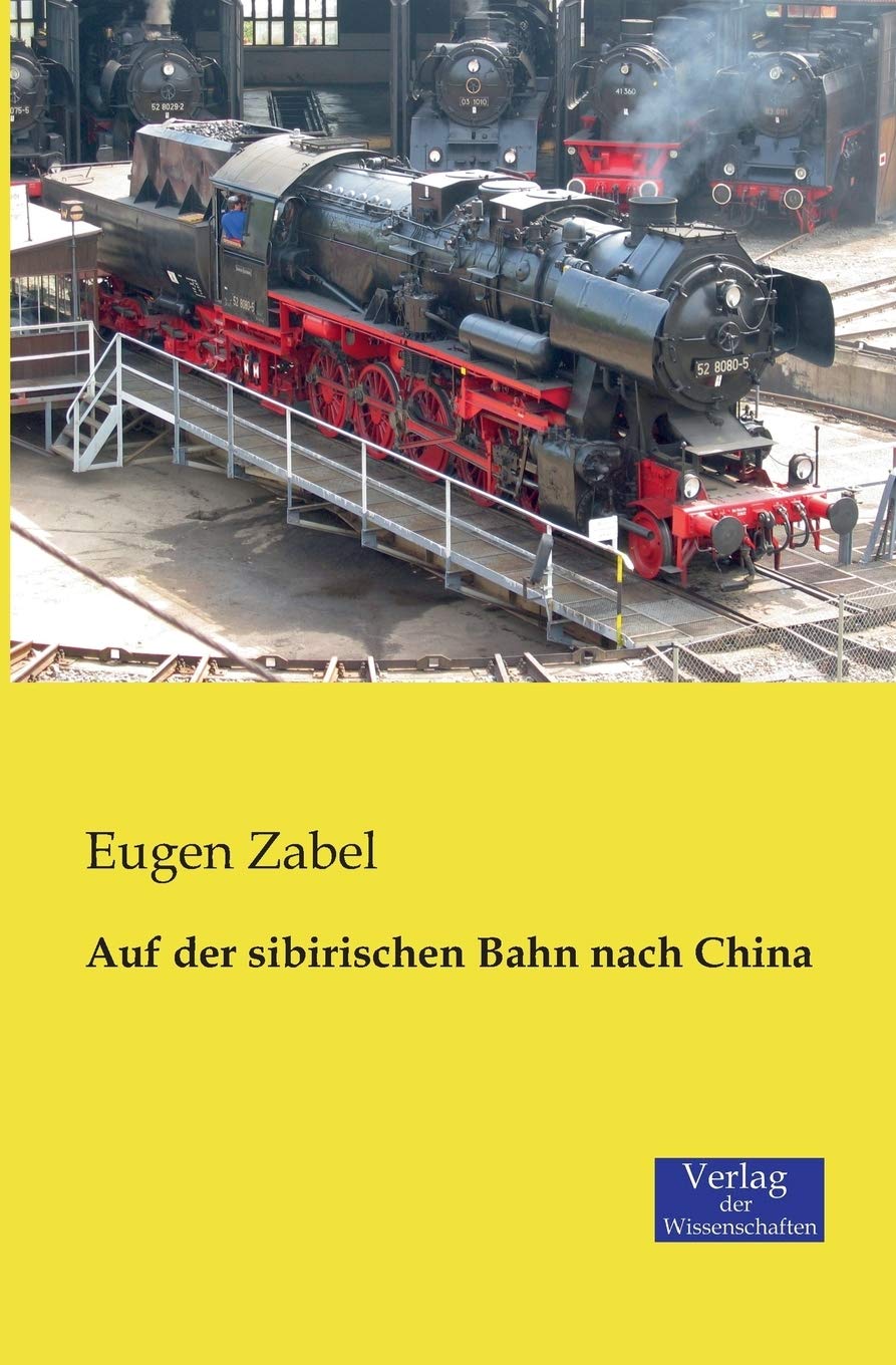 Auf der sibirischen Bahn nach China Contemporary literature