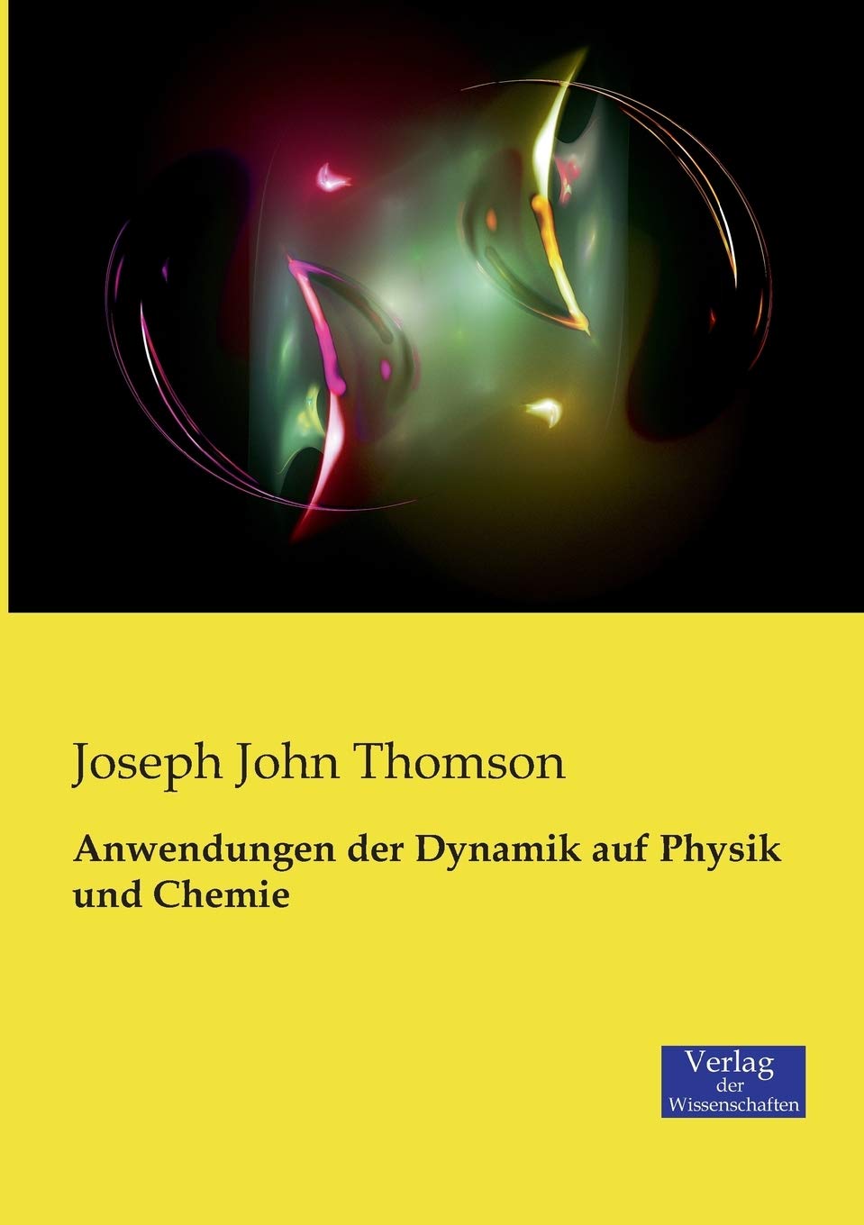 Anwendungen der Dynamik auf Physik und Chemie Reference Books
