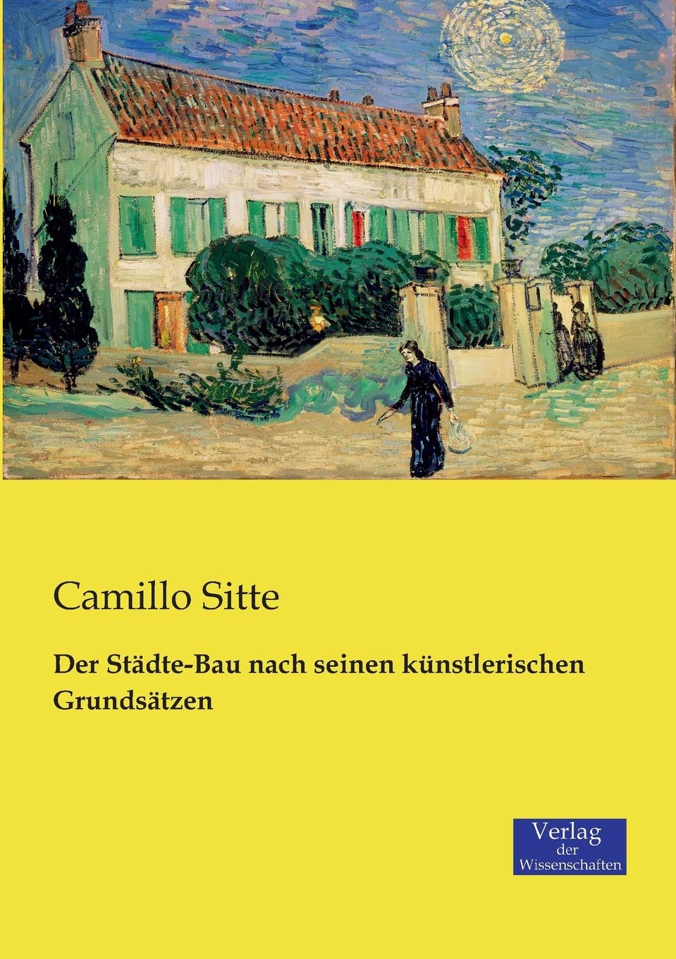 Der Städte-Bau nach seinen künstlerischen Grundsätzen Law