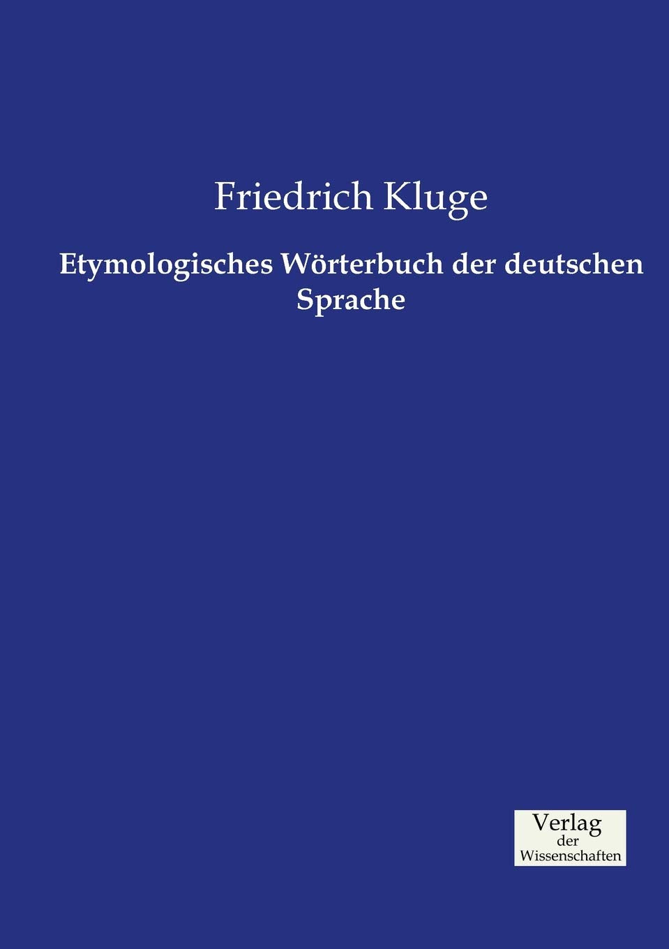 Etymologisches Wörterbuch der deutschen Sprache Foreign Languages ​​& Dictionaries