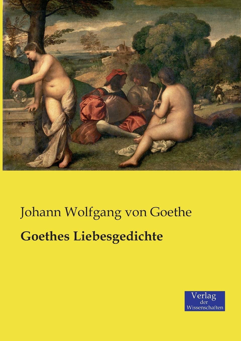 Goethes Liebesgedichte Contemporary literature