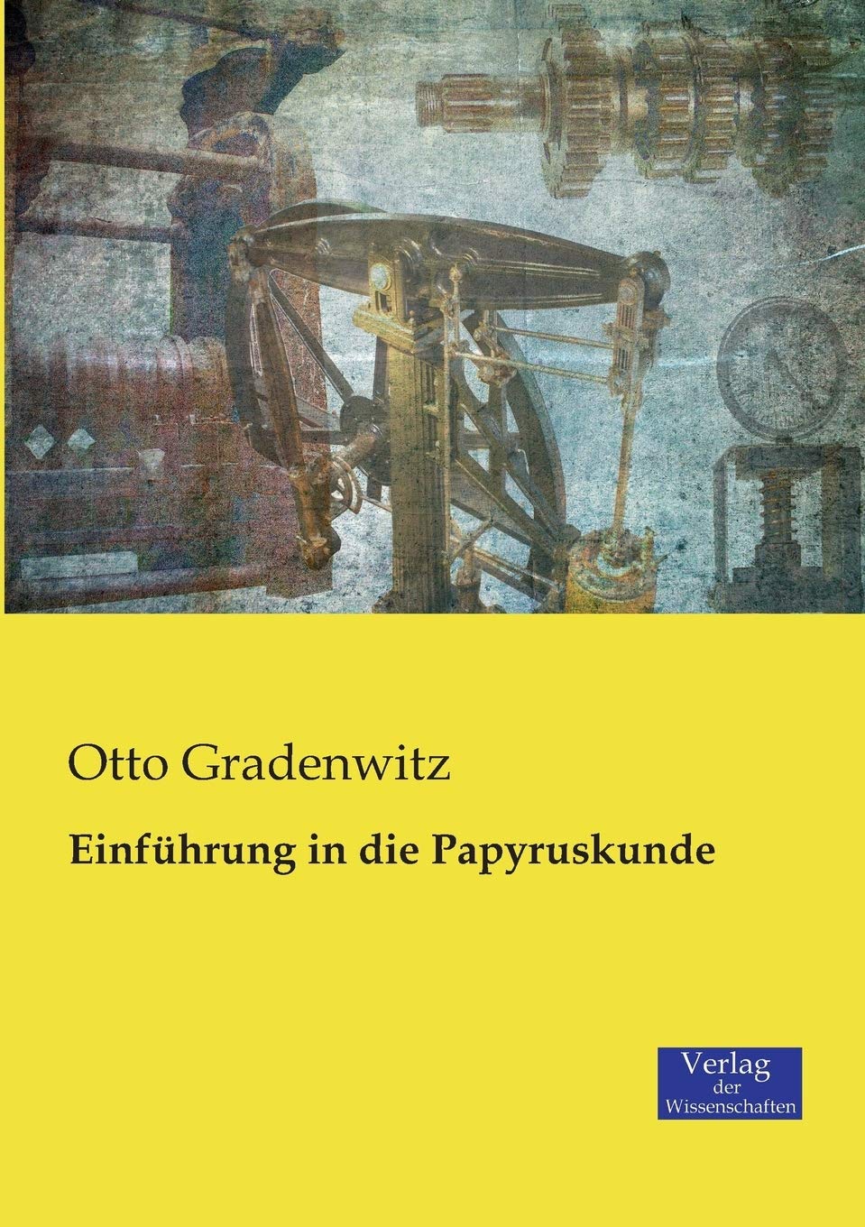 Einführung in die Papyruskunde Business & Technology