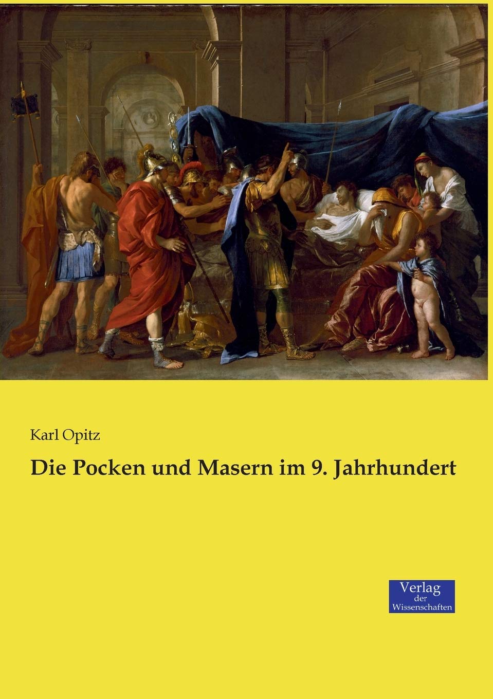 Die Pocken und Masern im 9. Jahrhundert Medicine
