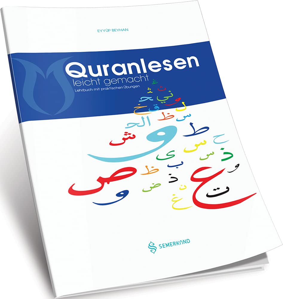 Quranlesen leicht gemacht: Lehrbuch mit praktischen Übungen Foreign Languages ​​& Dictionaries