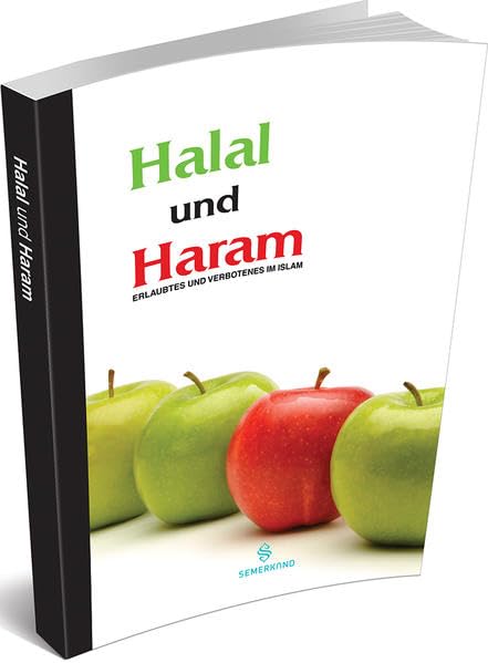 Halal und Haram: Erlaubtes und Verbotenes im Islam Religion & Esotericism