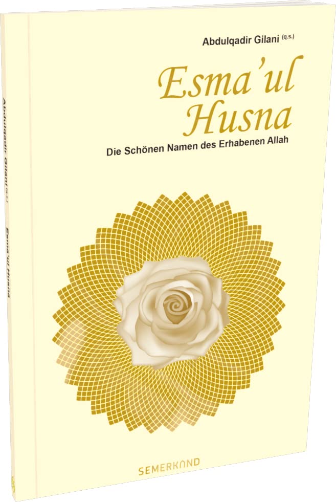 Esma’ul Husna: Die Schönen Namen des Erhabenen Allah Religion & Esotericism