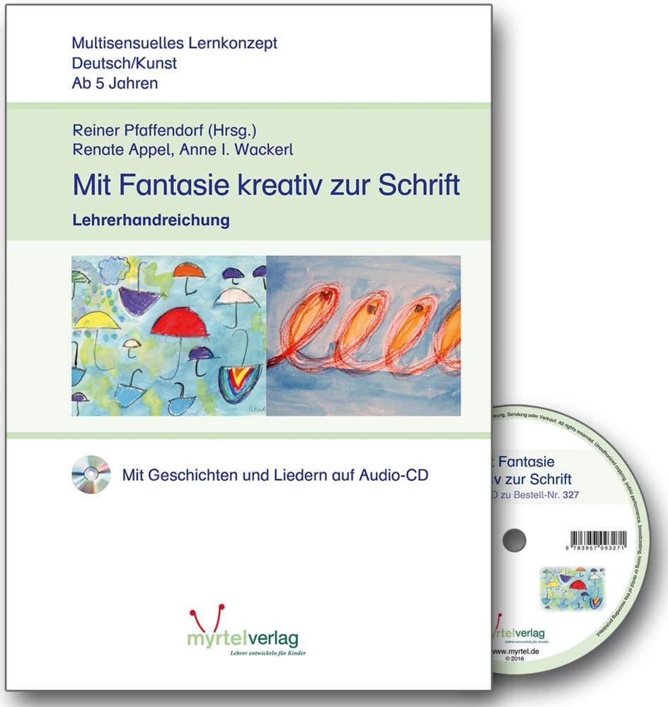 Mit Fantasie kreativ zur Schrift: Lehrerhandreichung Learning & Reference