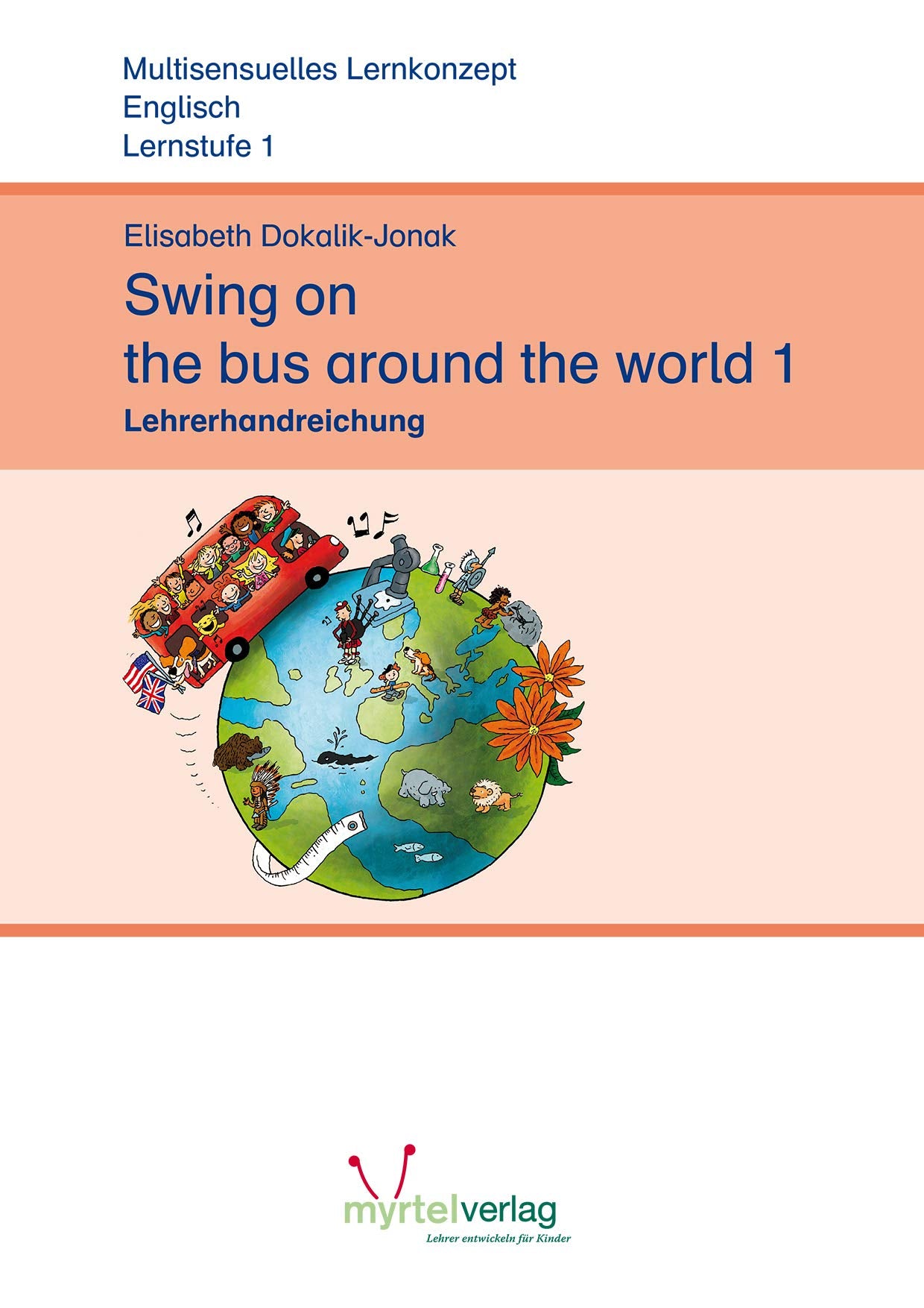 Swing on the bus around the world 1 Foreign Languages ​​& Dictionaries