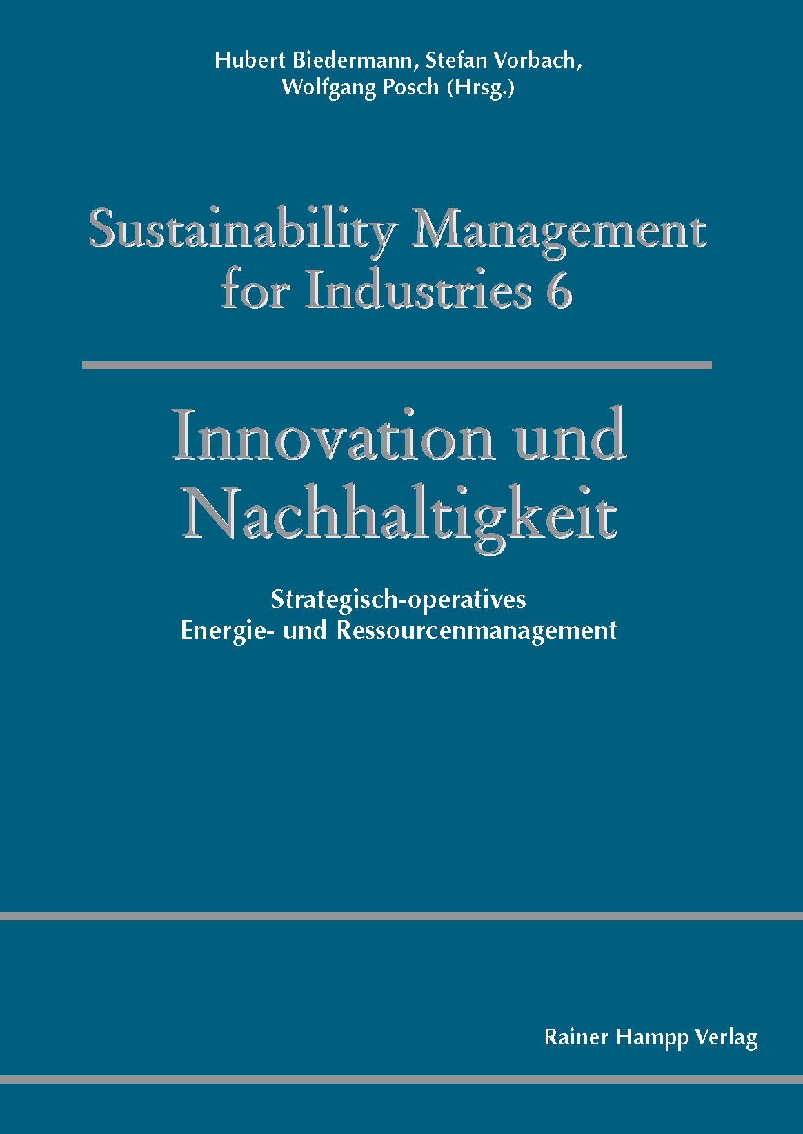 Innovation und Nachhaltigkeit: Strategisch-operatives Energie- und Ressourcenmanagement (Sustainability Management for Industries) Business, Finance & Career