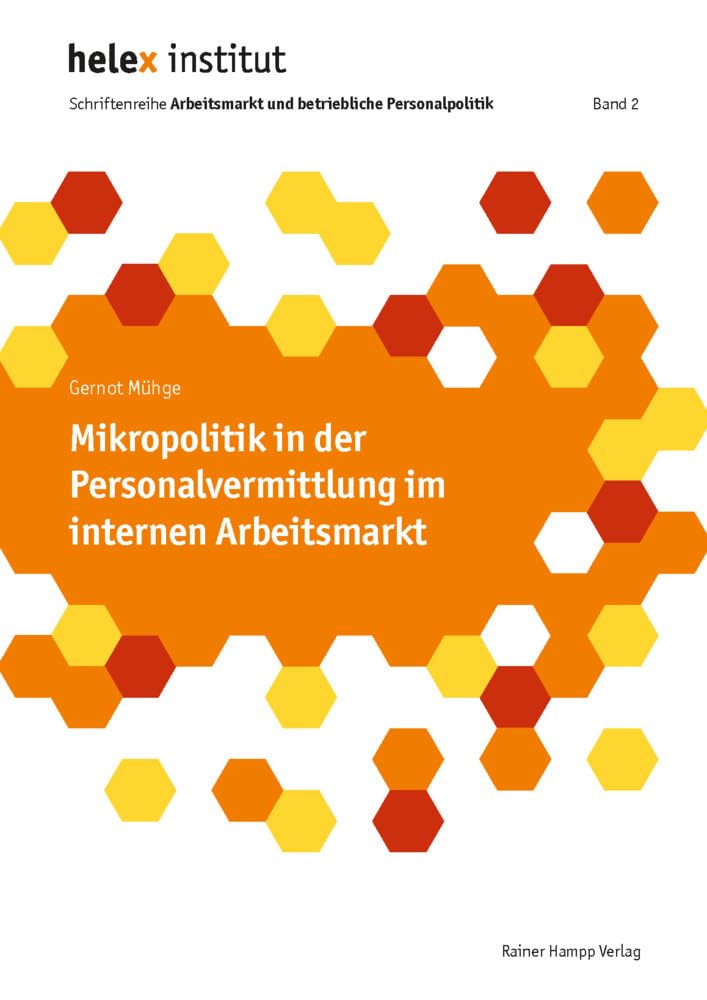 Mikropolitik in der Personalvermittlung im internen Arbeitsmarkt Law