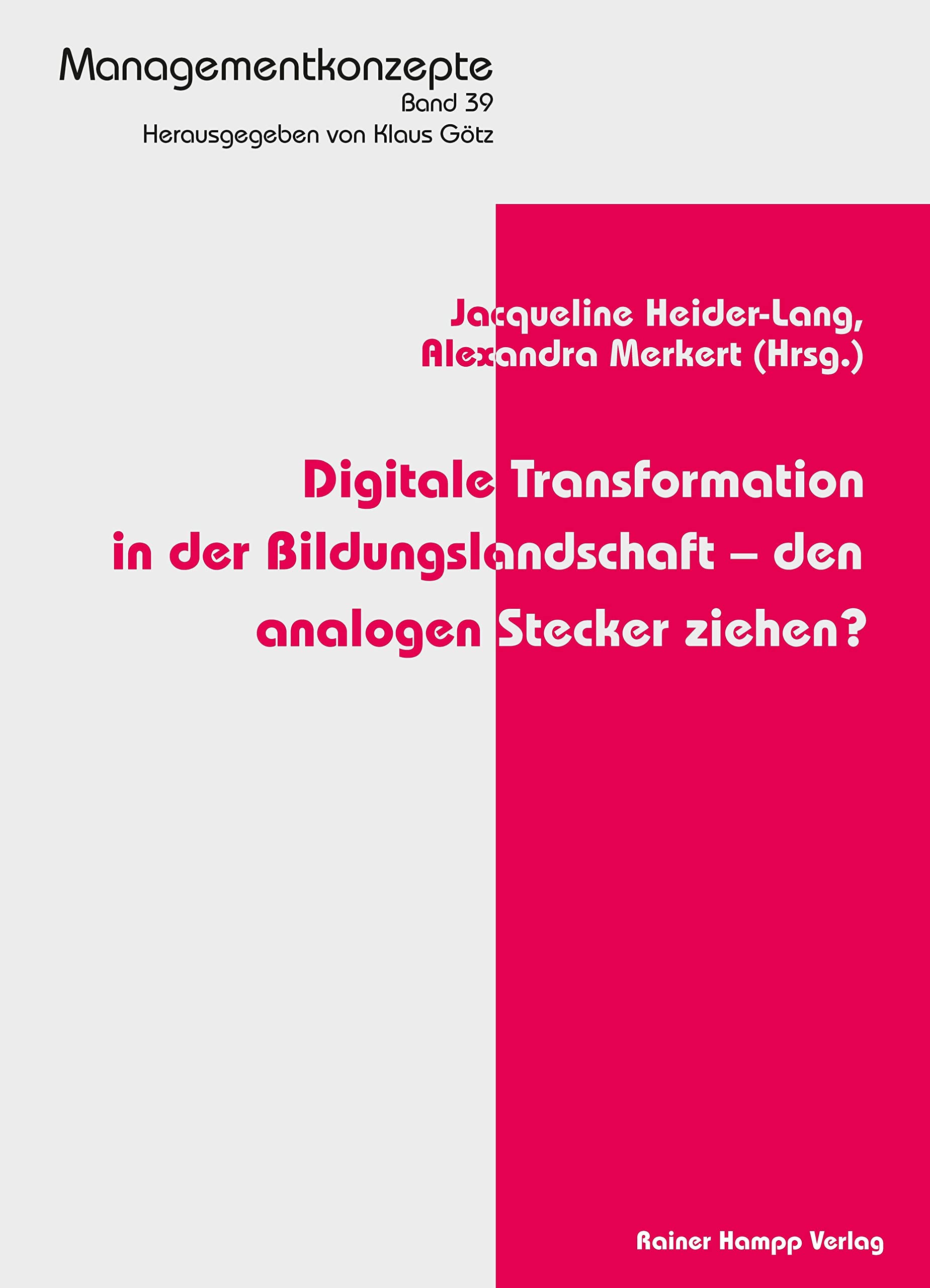 Digitale Transformation in der Bildungslandschaft - den analogen Stecker ziehen? Law