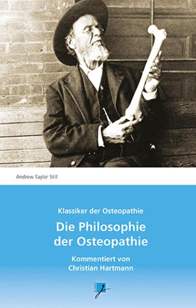 Die Philosophie der Osteopathie: Kommentar von Christian Hartmann Medicine