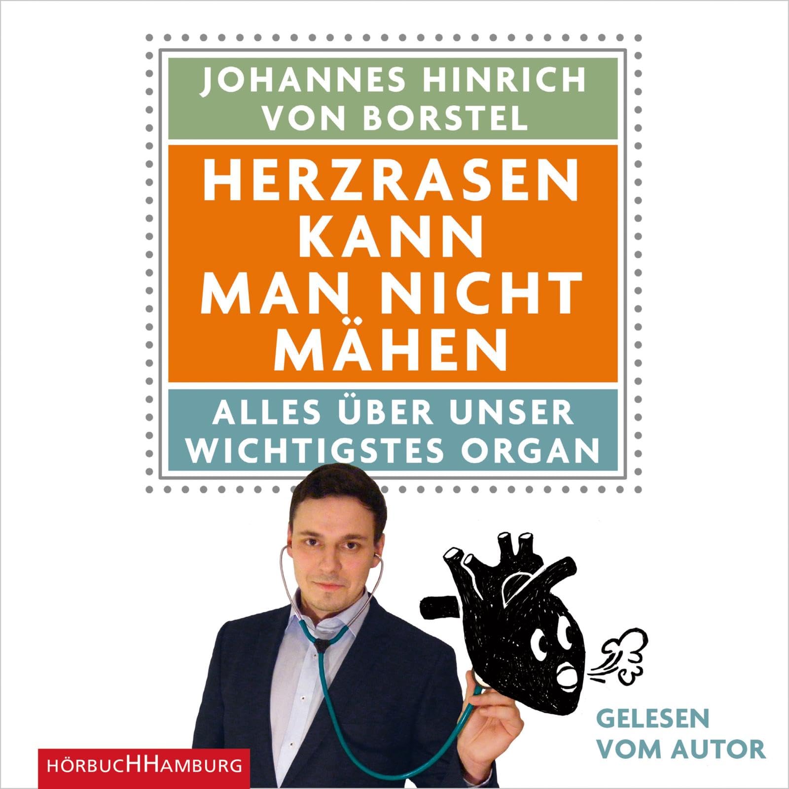 Herzrasen kann man nicht mähen: Alles über unser wichtigstes Organ: 6 CDs Medicine