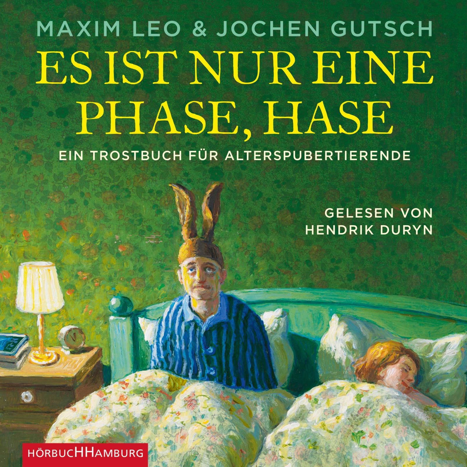 Es ist nur eine Phase, Hase: Ein Trostbuch für Alterspubertierende: 3 CDs Contemporary literature