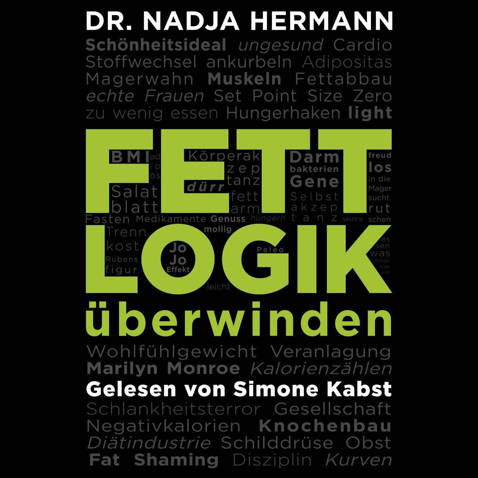 Fettlogik überwinden: 2 CDs Health, Nutrition & Fitness