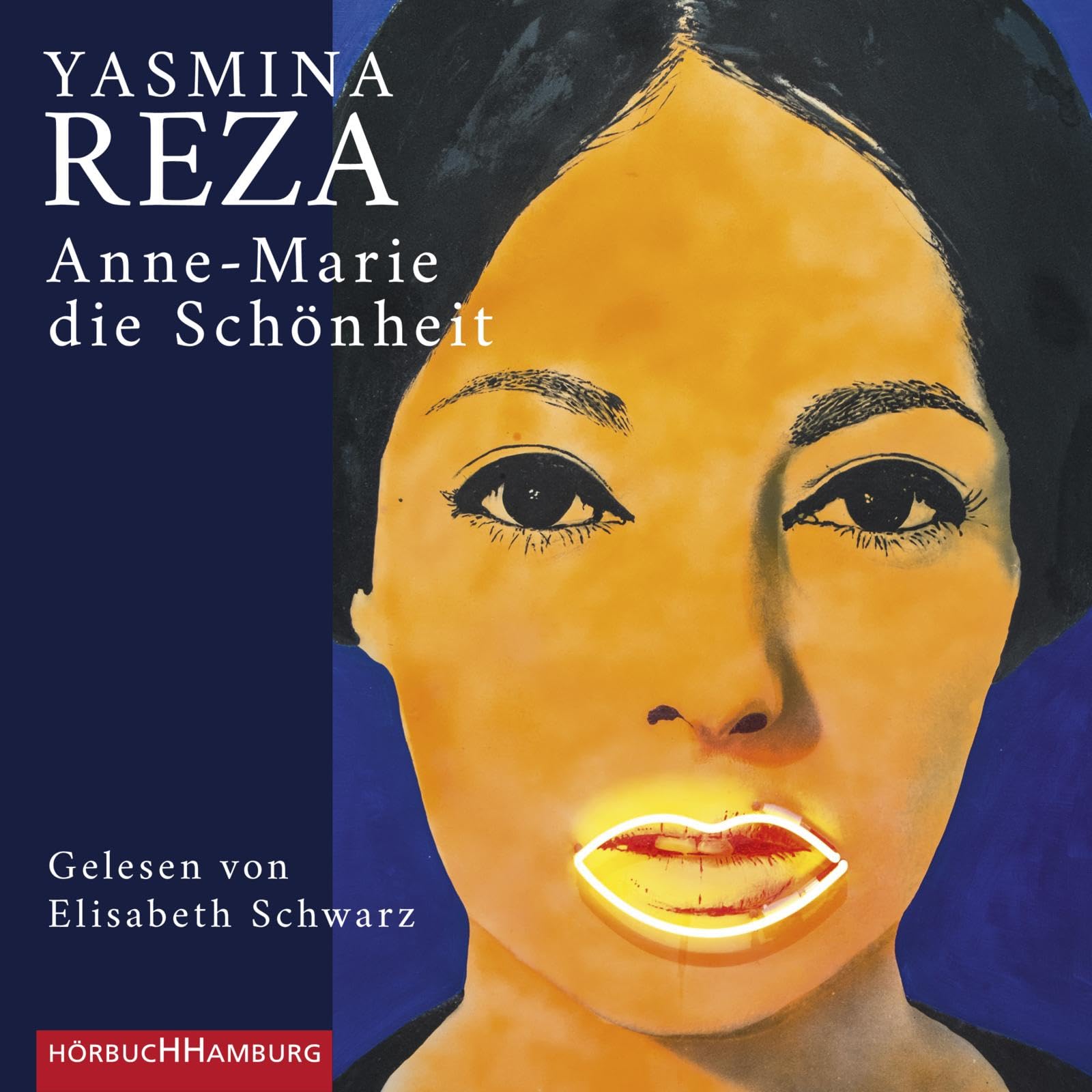 Anne-Marie die Schönheit: 2 CDs Contemporary literature