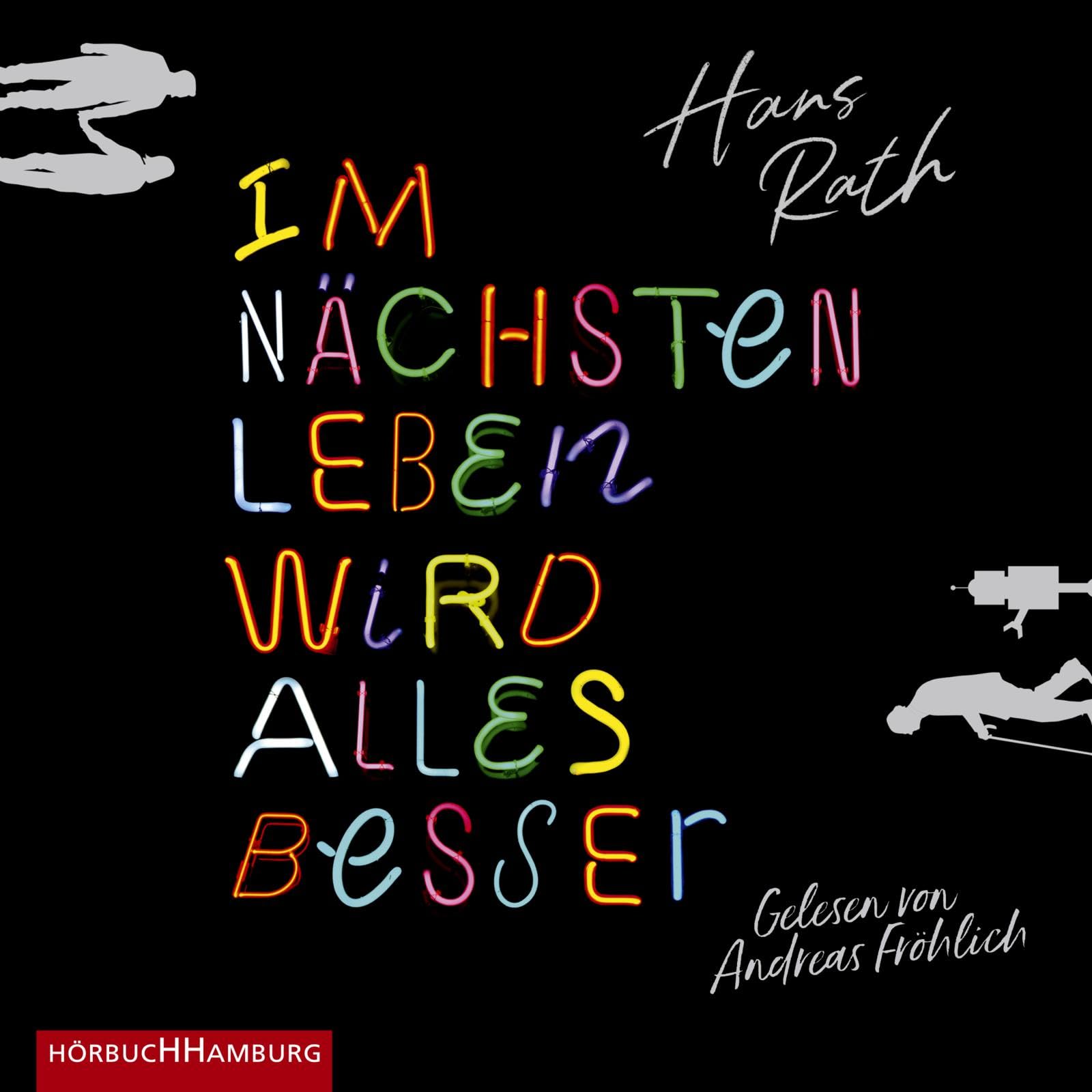Im nächsten Leben wird alles besser: 2 CDs Humour & Satire