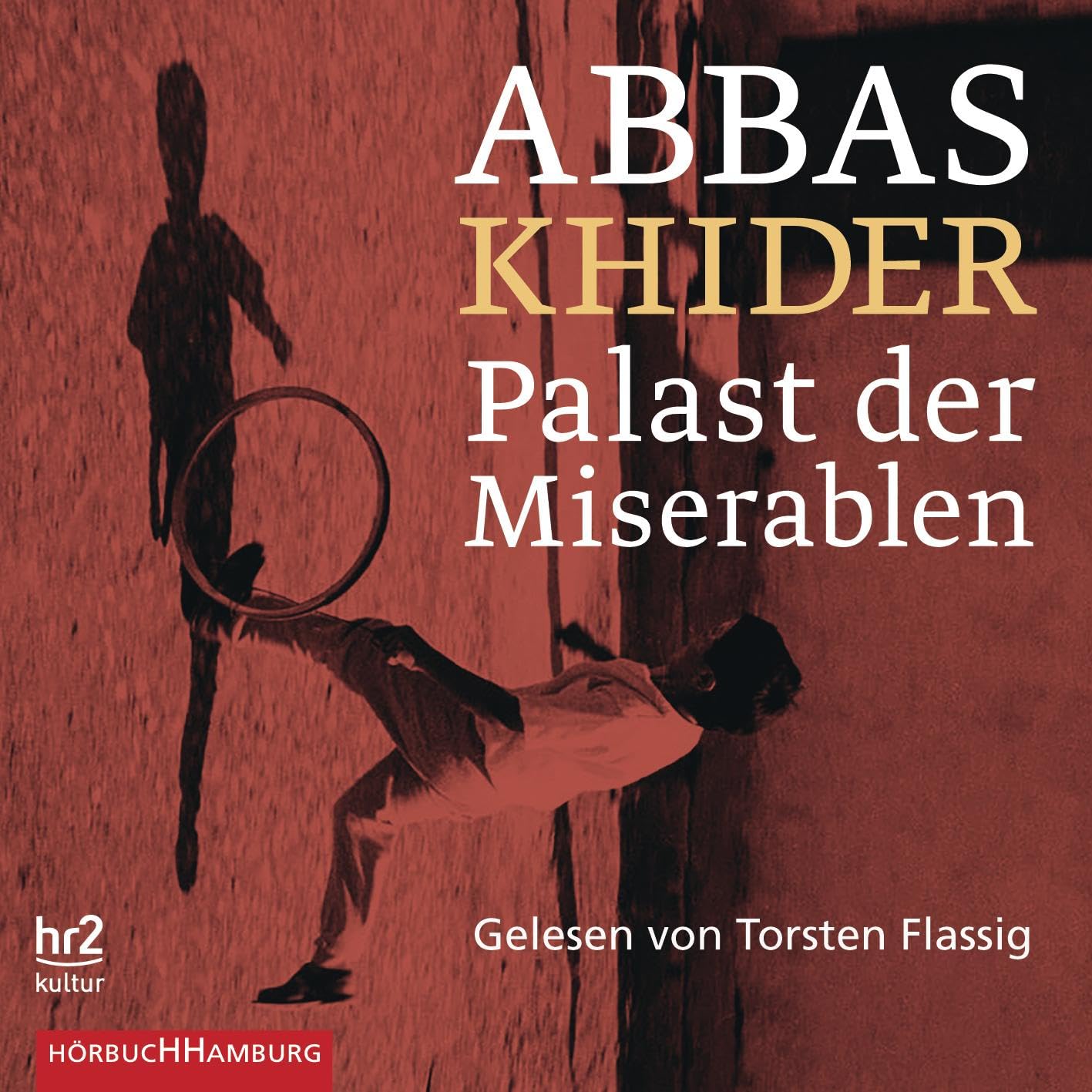Palast der Miserablen: 2 CDs Contemporary literature
