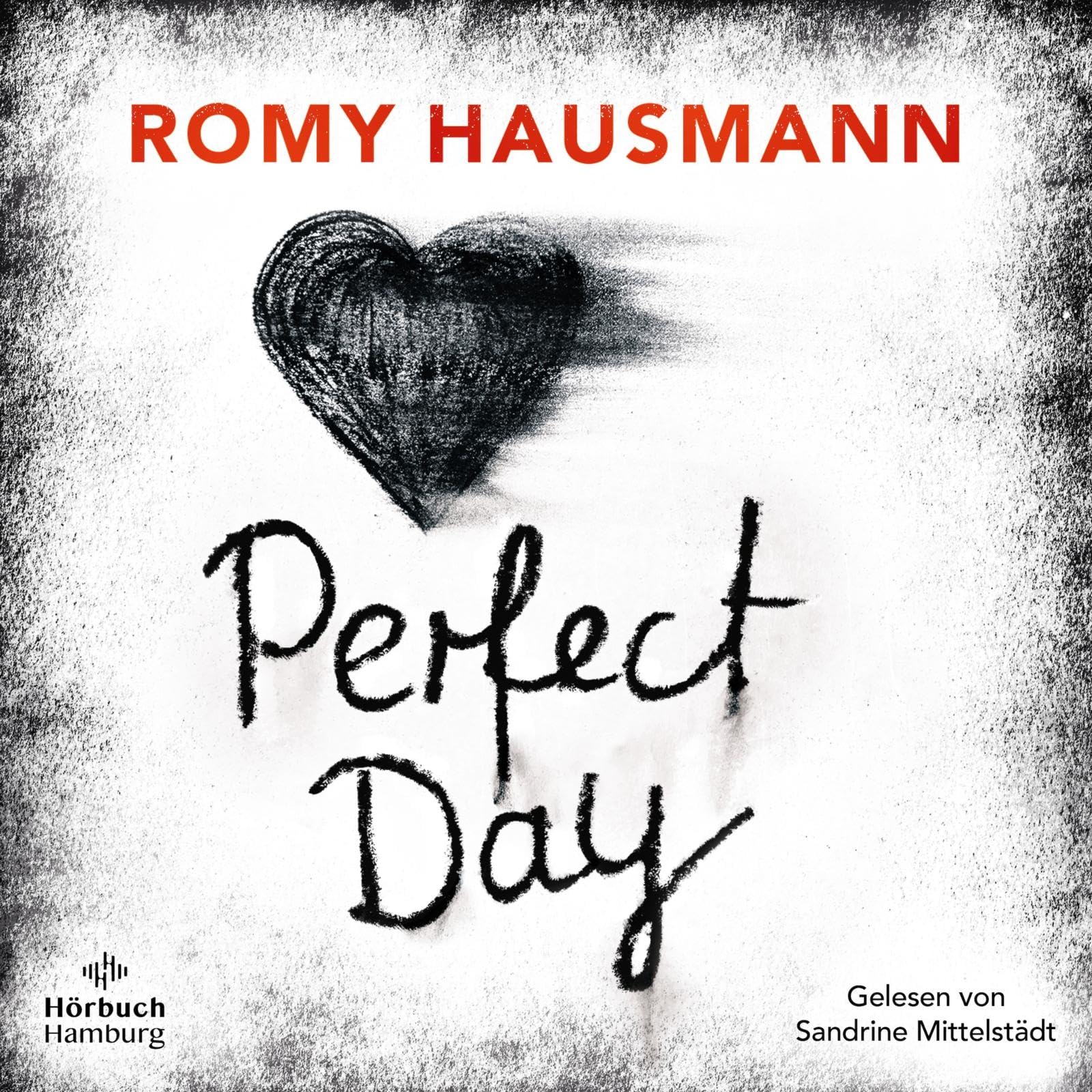 Romy Hausmann: Perfect Day Contemporary literature