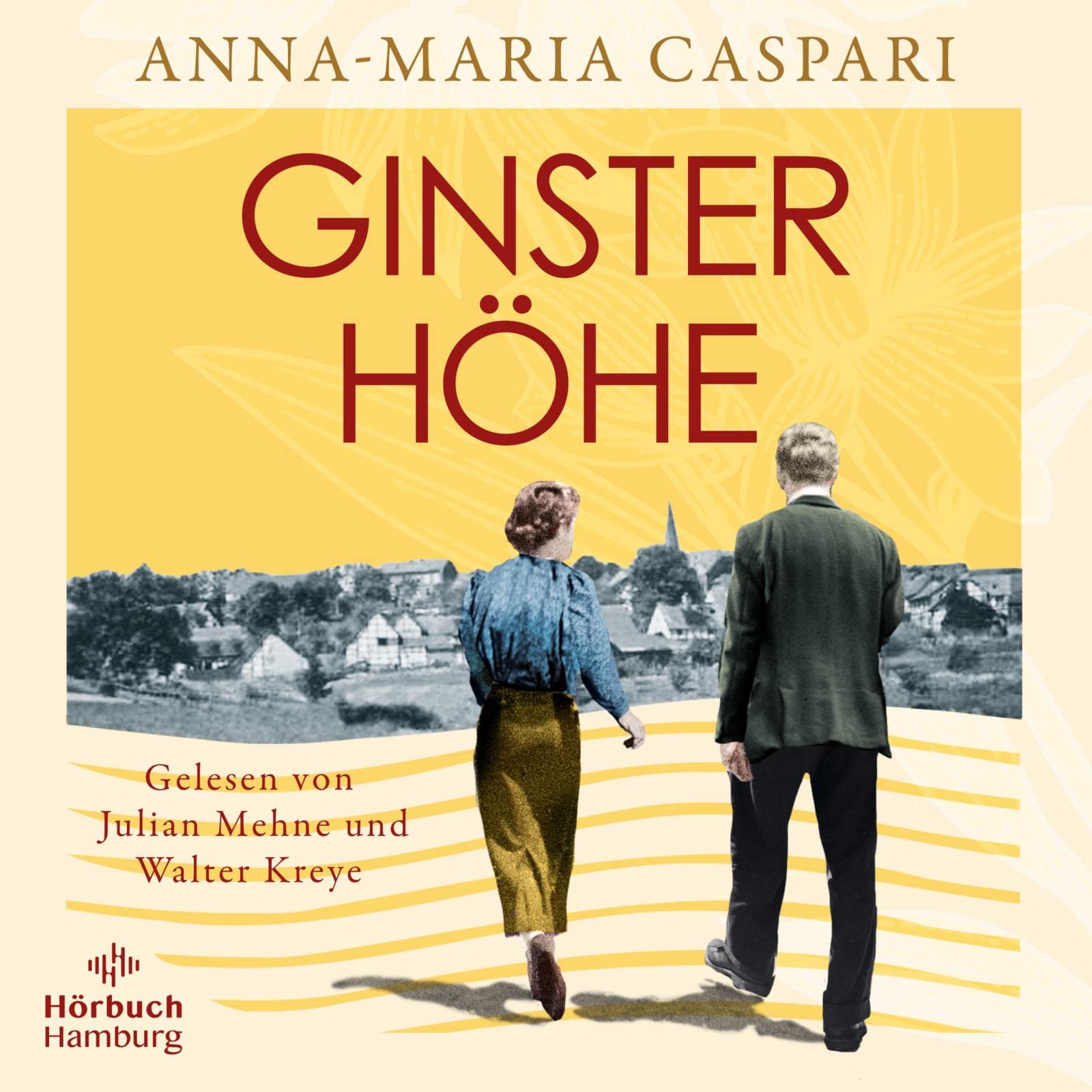 Ginsterhöhe: Roman: 2 CDs | MP3 – Ein Eifeldorf, das zwischen den Weltkriegen zum Spielball der Geschichte wird Historical Fiction