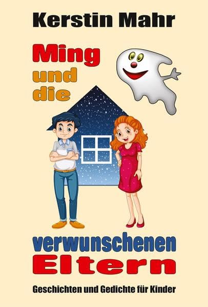 Ming und die verwunschenen Eltern Poetry