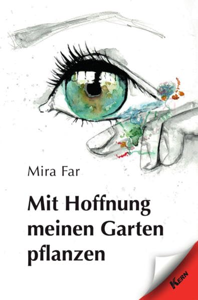 Mit Hoffnung meinen Garten pflanzen Drama