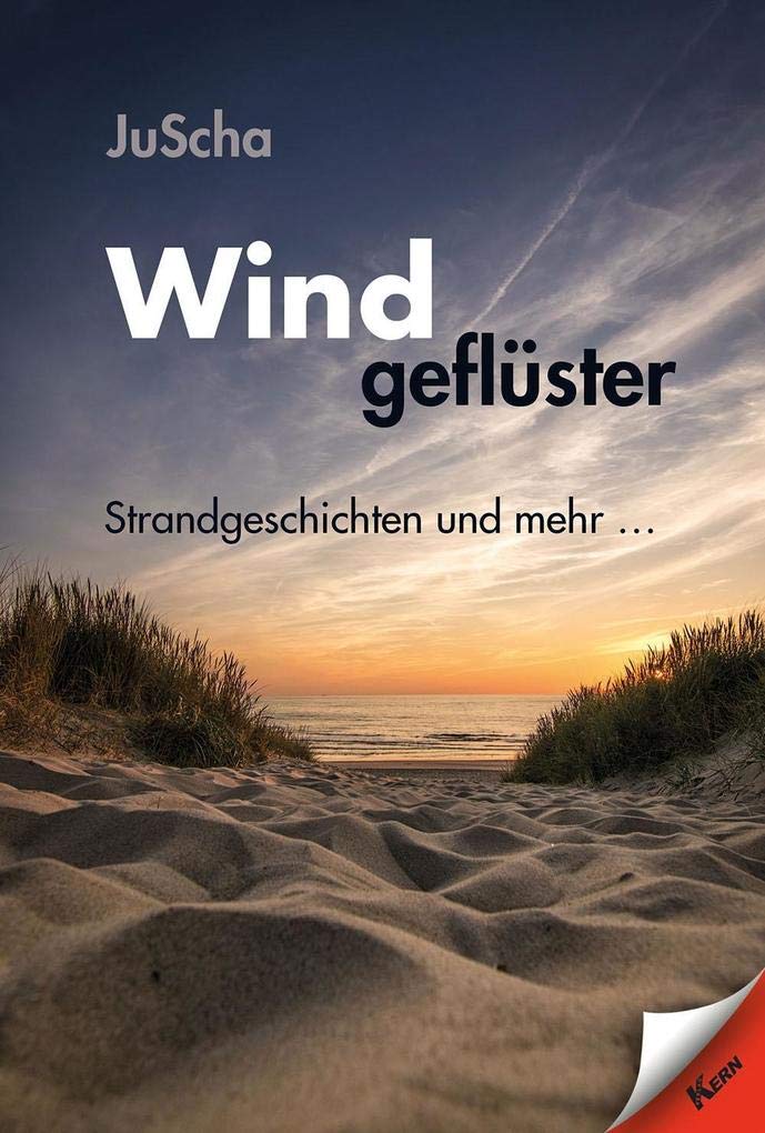 Windgeflüster: Strandgeschichten und mehr... Essays & Short Stories