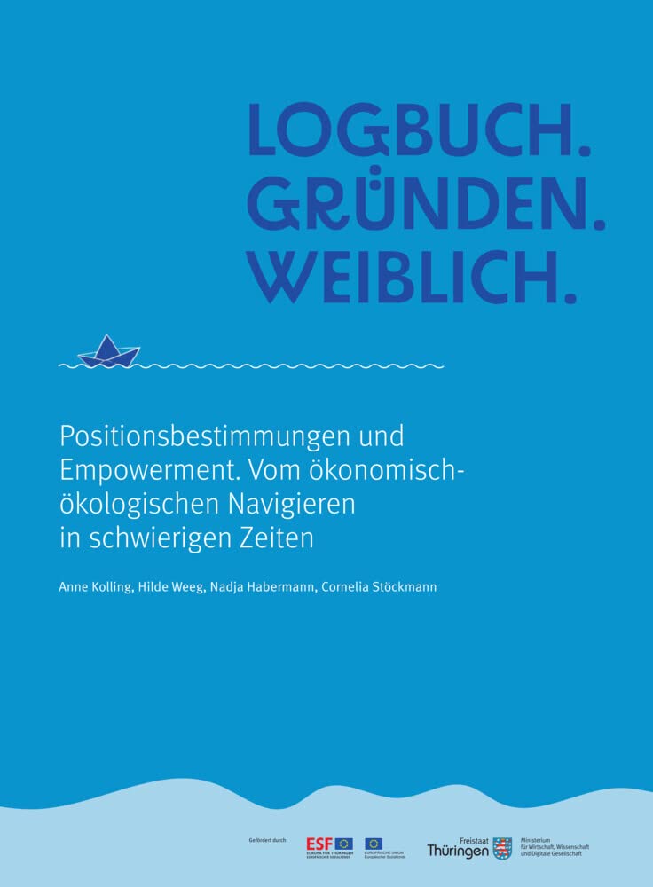 Logbuch. Gründen. Weiblich. Law