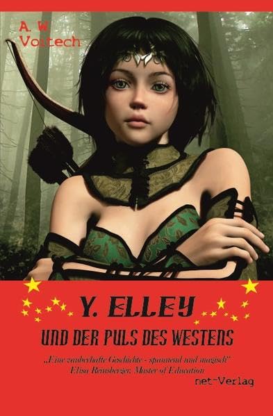 Y. ELLEY und der Puls des Westens: Fantasyroman Historical Fiction