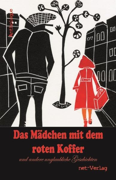 Das Mädchen mit dem roten Koffer und andere unglaubliche Geschichten Contemporary literature