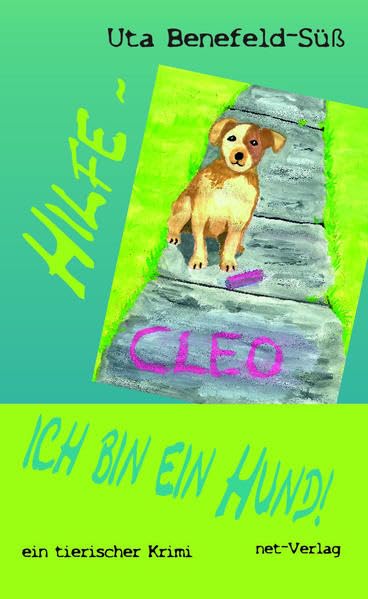 Hilfe - ich bin ein Hund! Children's books