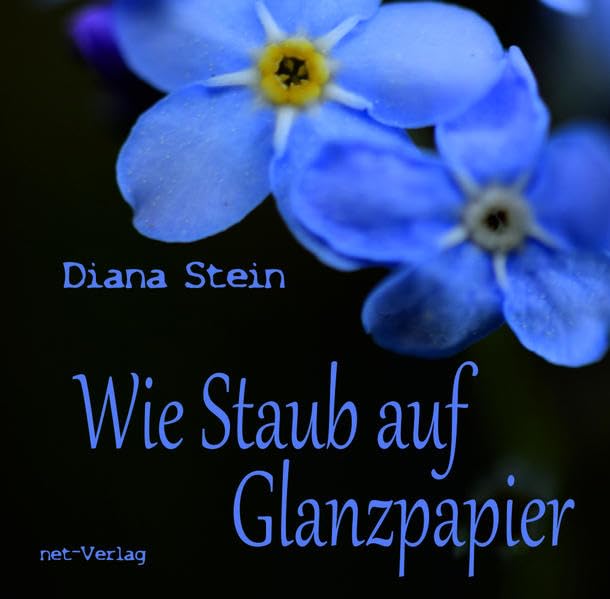 Wie Staub auf Glanzpapier Poetry