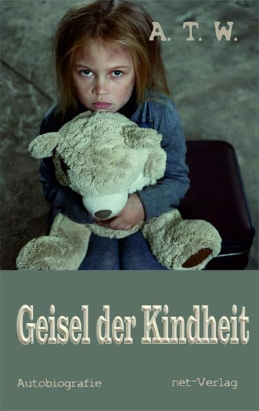Geisel der Kindheit Personalities Books