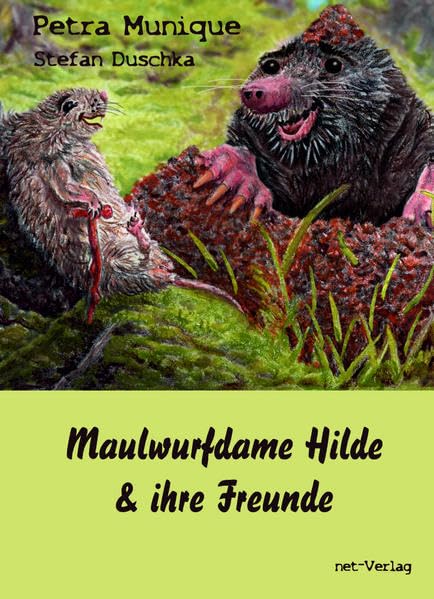 Maulwurfdame Hilde & ihre Freunde Contemporary literature