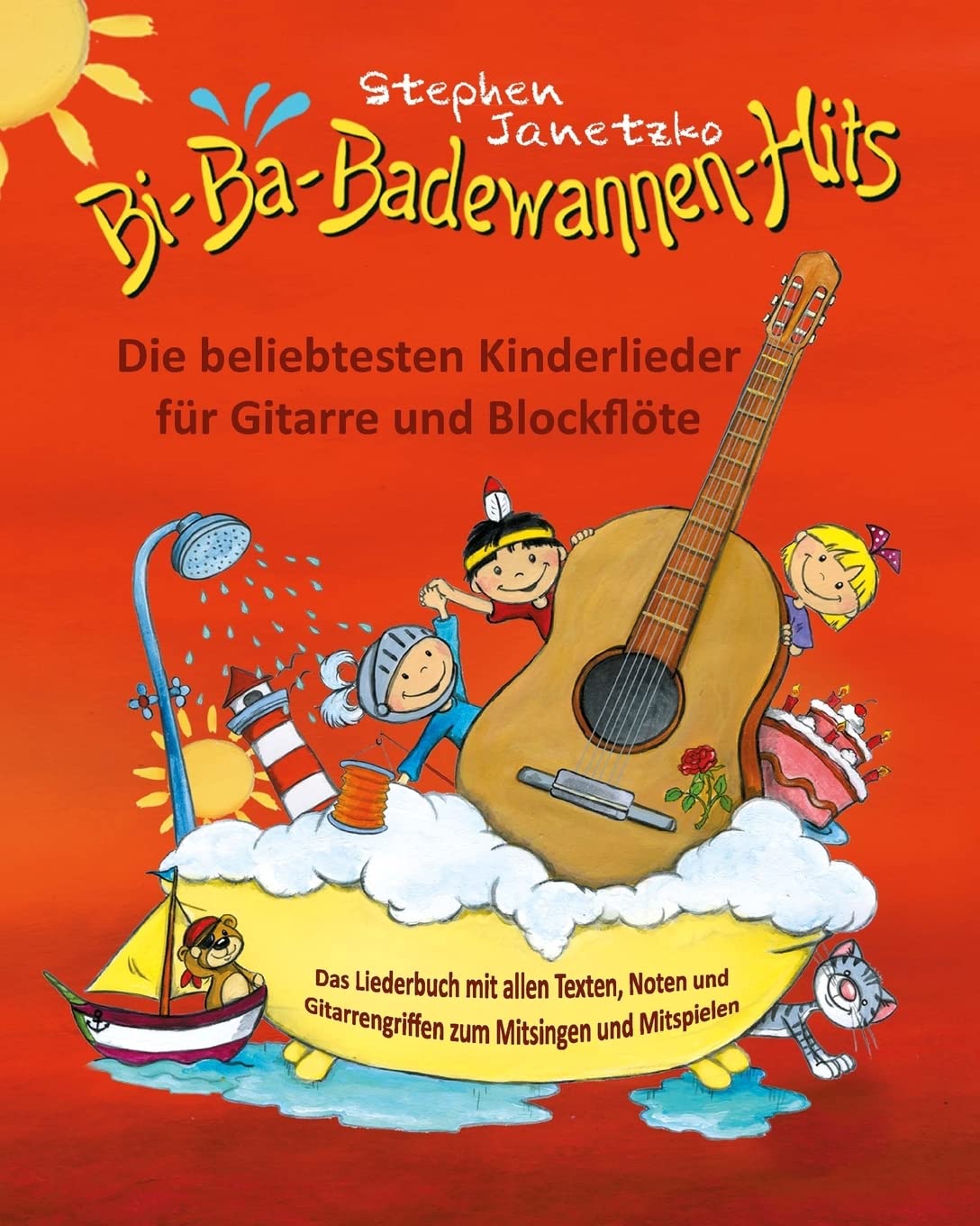 Bi-Ba-Badewannen-Hits - Die beliebtesten Kinderlieder für Gitarre und Blockflöte: Das Liederbuch mit allen Texten, Noten und Gitarrengriffen zum Mitsingen und Mitspielen Sheet Music